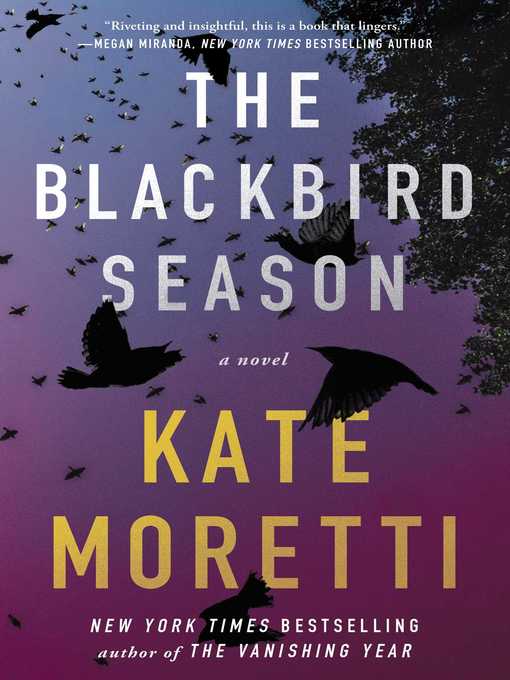 Title details for The Blackbird Season by Kate Moretti - Available